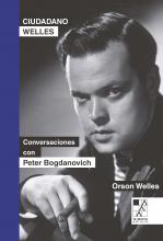 Tapa de Ciudadano Welles. Conversaciones con Peter Bogdanovich
