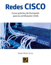 Redes Cisco. Curso Práctico Para La Certificación Ccna
