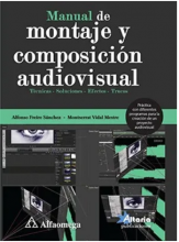 Manual de montaje y composición audiovisual