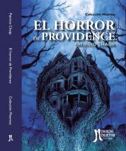 El horror de Providence  (2021) de Patricio Chaija. Novela. 456 páginas. 21x15. 978-987-8400-03-7.  PVP: $1500. Stock: 40.