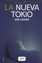 La nueva Tokio, poesía, Ana Ussher, poesía argentina contemporánea