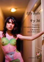 Effy Beth se definía como “artista conceptual, performática y feminista queer”, ejes a partir de los cuales fue construyendo su identidad trans.