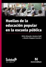https://www.noveduc.com/l/huellas-de-la-educacion-popular-en-la-escuela-publica/2283/9789875387652