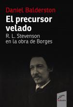 Libro de referencia que desmenuza y analiza los modos en que Borges leyó la prosa de Stevenson y usó creativamente esas lecturas en su obra.