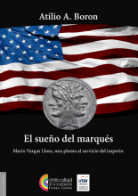 El sueño del marqués. Mario Vargas Llosa una pluma al servicio del imperio