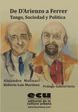 Tango, política, D´Arienzo, Horacio Ferrer, Década del 40