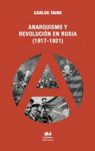 Este libro rescata una memoria de siempre proscrita: la de los anarquistas rusos y, con ellos, la de movimientos de carácter diverso que, cien años atrás, apostaron en el este europeo por la autoorganización, por la acción directa y por el apoyo mutuo.