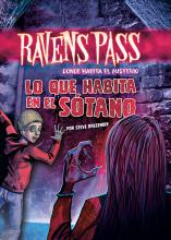 Ravens Pass - Lo que habita en el sótano