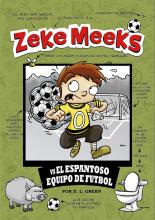 Zeke Meeks vs. El espantoso equipo de futbol