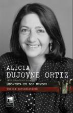 Textos periodísticos de la consagrada Alicia Dujovne Ortíz