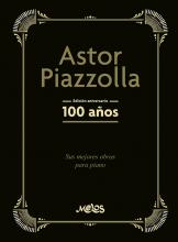 Astor Piazzolla - Edición aniversario 100 años