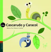 Cascarudo y Caracol - Alberto Pez | Roberto Cubillas - Empiezo a leer