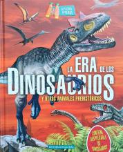 La era de los dinosaurios y otros animales prehistóricos – ¡Con un desplegable!