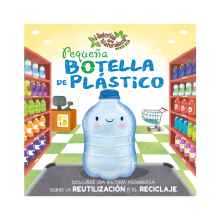 Historia de la naturaleza - Serie eco - Botella de plástico