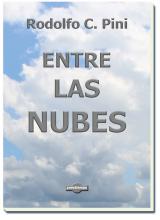 Entre las nubes, novela de Rodolfo C. Pini
