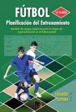 Fútbol. Planificación del Entrenamiento. Modelo de cargas regulares para la etapa de especialización en el fútbol juvenil (13 a 15 años de edad)