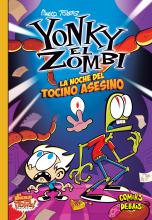 YONKY EL ZOMBI - LA NOCHE DEL TOCINO ASESINO - Marko Torres