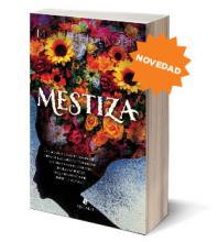 Mestiza, novela histórica por Mills Bellenden
