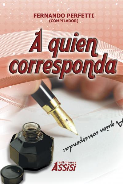 A quién corresponda