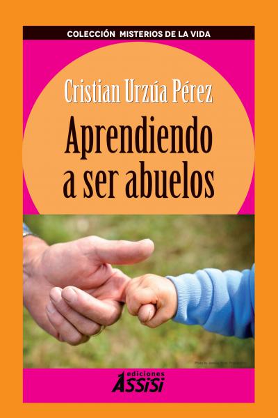 Aprendiendo a ser abuelos