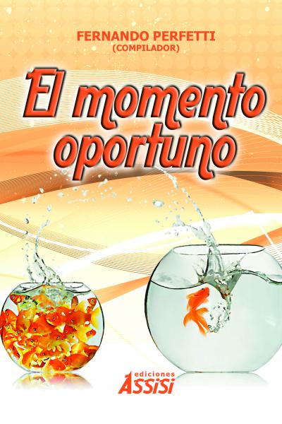El momento oportuno