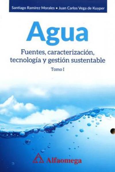 AGUA Fuentes, caracterización, tecnología y gestión sustentable