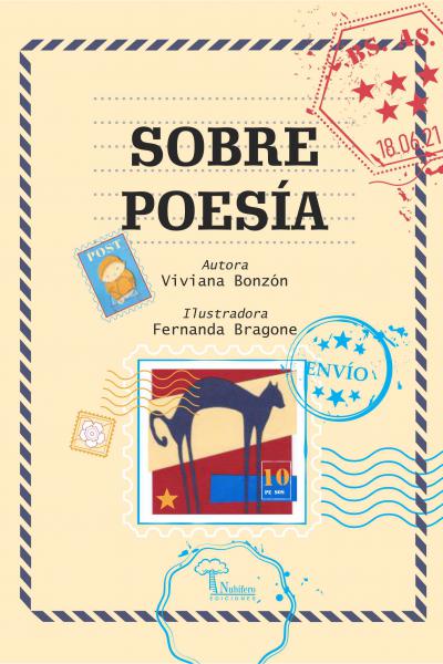 Sobre poesía: 8 poesías en postales ilustradas en estuche contenedor.