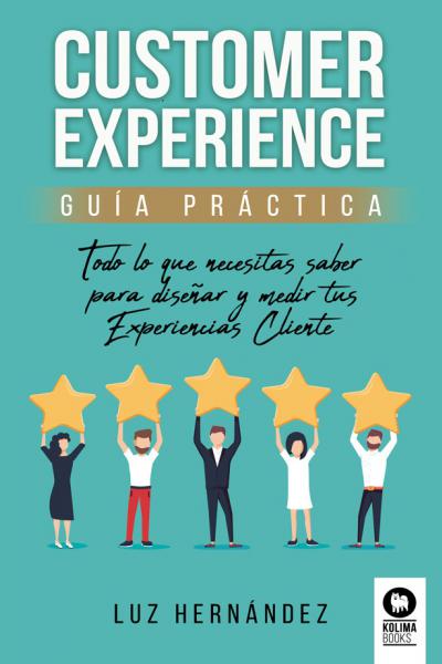 Customer Experience - Guía Práctica