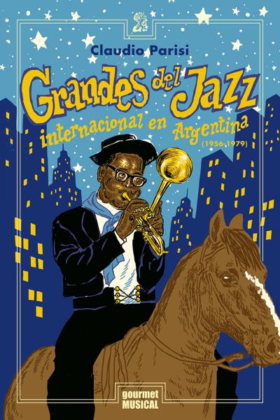 Grandes del jazz internacional en Argentina (1956-1979)
