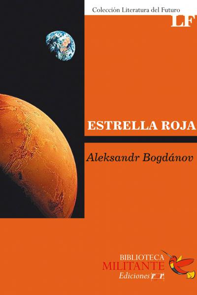 Estrella Roja – Aleksandr Bogdánov