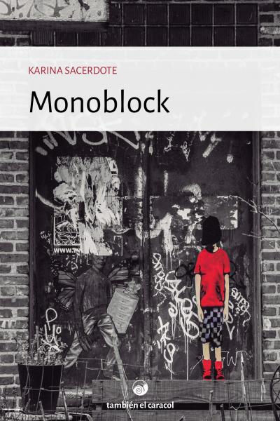 Monoblock, de Karina Sacerdote