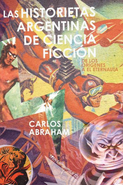 Portada Historietas argentinas de ciencia ficción