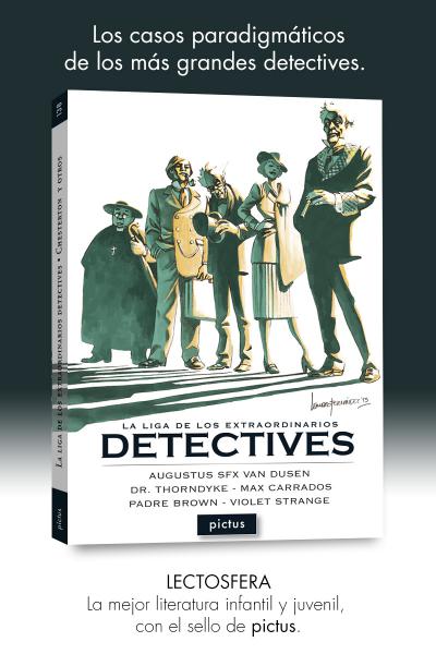 La liga de los extraordinarios detectives (de Chesterton, Futrelle y otros)