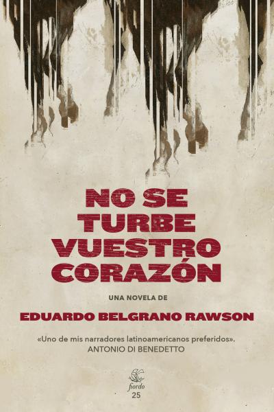 No se turbe vuestro corazón, de Eduardo Belgrano Rawson