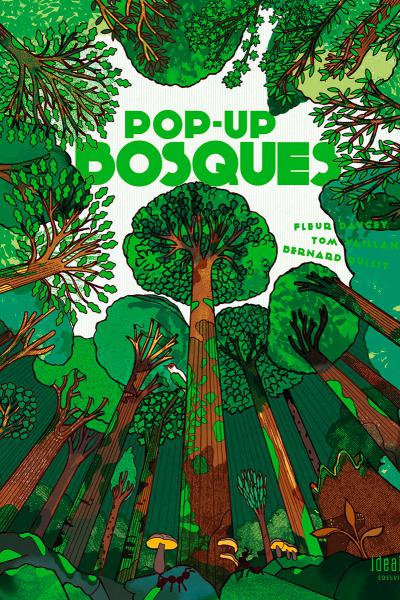 Pop-up Bosques - Fleur Daugey 