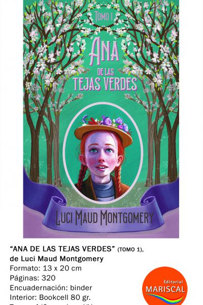 Lucy Maud Montgomery; Ana de las Tejas verdes, Anne with an E”