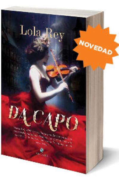 Da capo, novela histórico romántica por Lola Rey