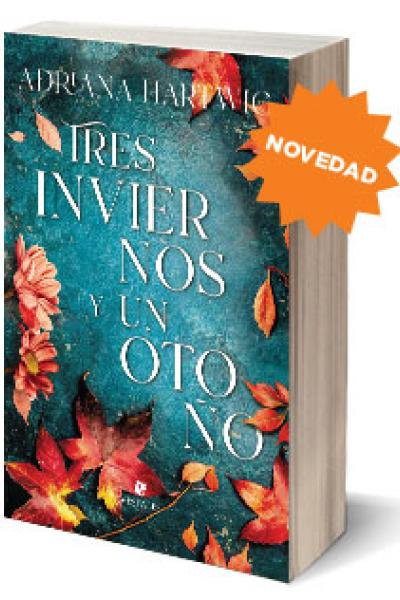 Tres inviernos y un otoño, novela histórica por Adriana Hartwig