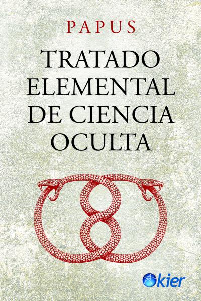 TRATADO ELEMENTAL DE CIENCIA OCULTA. PAPUS