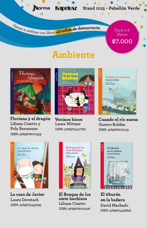 Grandes autores de literatura infantil y juvenil proponen textos para trabajar el tema ambiental. Incluye el proyecto Futuro Sustentable.