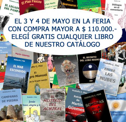 Los días 3 y 4 de mayo, en la Feria, por compra mayor a $ 110.000.- te regalamos un libro que elijas.