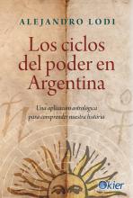 LOS CICLOS DEL PODER EN ARGENTINA