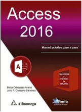 Access 2016 - Manual práctico paso a paso