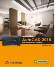 Aprender AutoCAD 2015 - Con 100 ejercicios prácticos