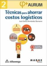 TÉCNICAS PARA AHORRAR COSTOS LOGÍSTICOS - Aurum 2