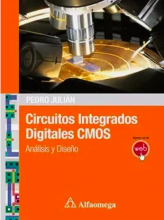 CIRCUITOS INTEGRADOS DIGITALES CMOS - Análisis y Diseño