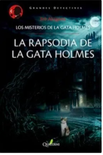 LA RAPSODIA DE LA GATA HOLMES - Los misterios de la gata Holmes