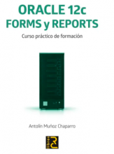 Oracle 12c. Forms Y Reports