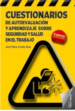 Cuestionarios de Autoevaluación y Aprendizaje sobre Seguridad y Salud en el Trabajo 5 ed