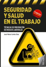 Seguridad y Salud en el Trabajo. Técnicas de Prevención de Riesgos Laborales - 11ª ed.